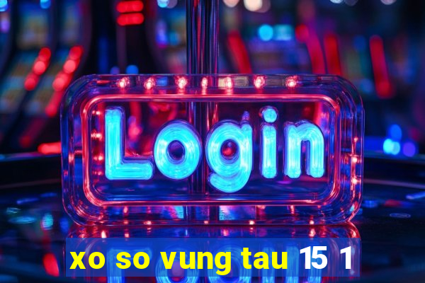 xo so vung tau 15 1