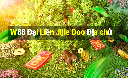 W88 Đại Liên Jijie Doo Địa chủ