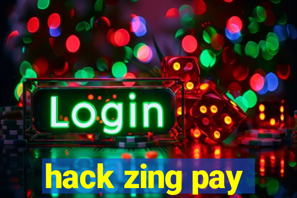 hack zing pay