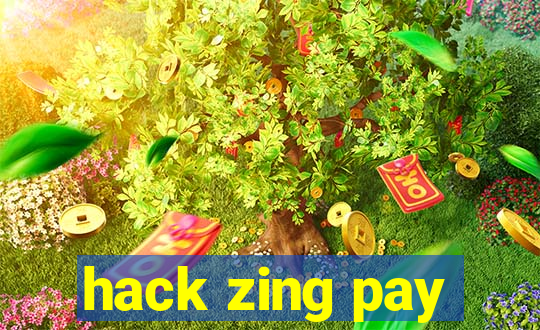 hack zing pay