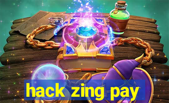 hack zing pay