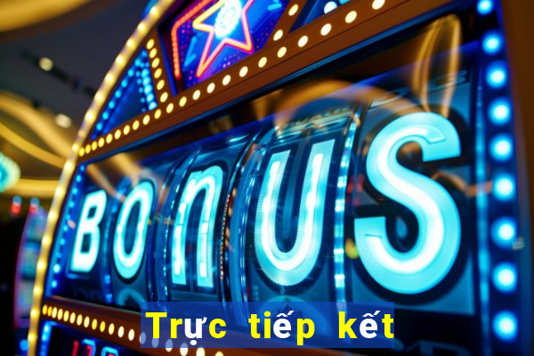 Trực tiếp kết quả XSNT ngày 6