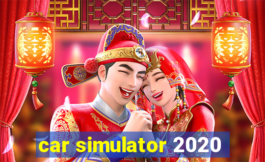 car simulator 2020