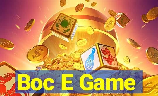 Boc E Game