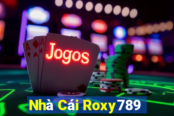 Nhà Cái Roxy789