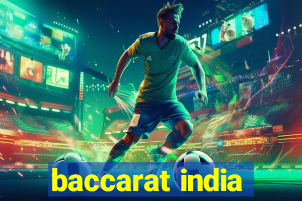 baccarat india