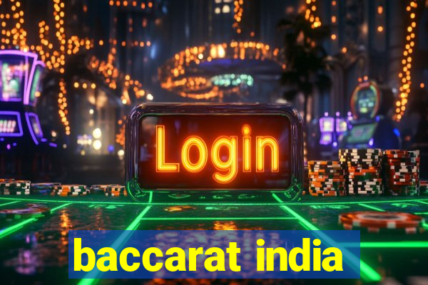 baccarat india