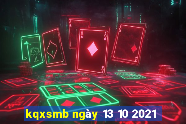 kqxsmb ngày 13 10 2021