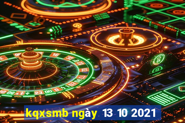 kqxsmb ngày 13 10 2021