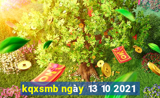 kqxsmb ngày 13 10 2021