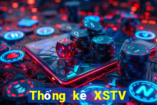 Thống kê XSTV ngày 7