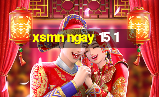 xsmn ngay 15 1