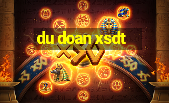 du doan xsdt