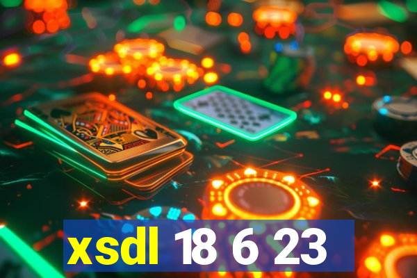 xsdl 18 6 23