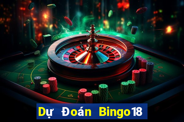 Dự Đoán Bingo18 ngày 12