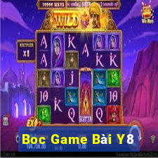 Boc Game Bài Y8