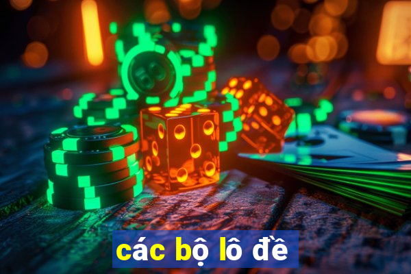 các bộ lô đề