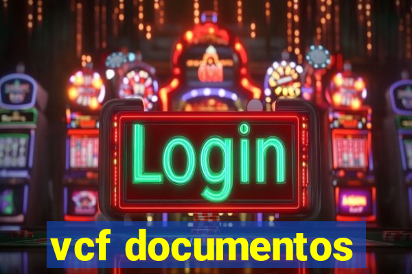 vcf documentos