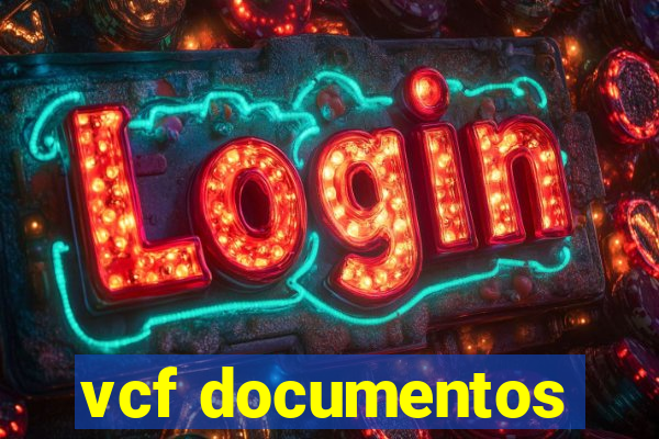 vcf documentos