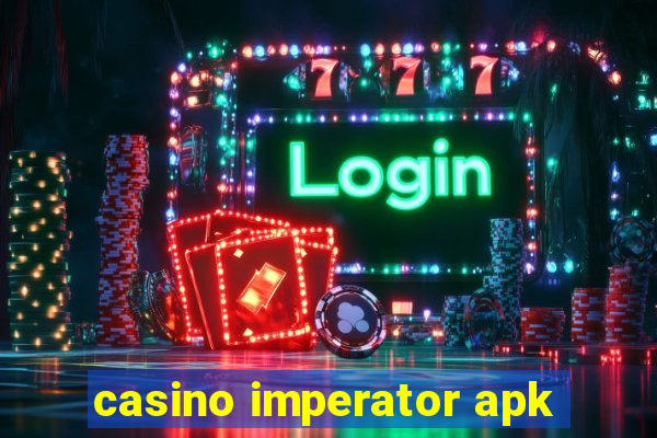 casino imperator apk