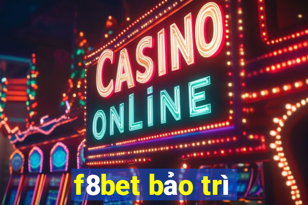 f8bet bảo trì