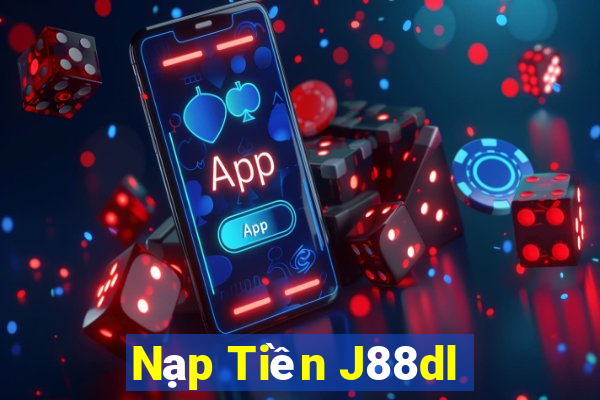 Nạp Tiền J88dl