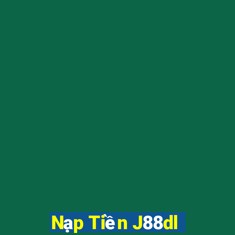 Nạp Tiền J88dl