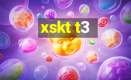 xskt t3