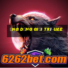 Ứng dụng giải trí UAE