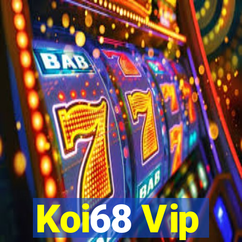 Koi68 Vip