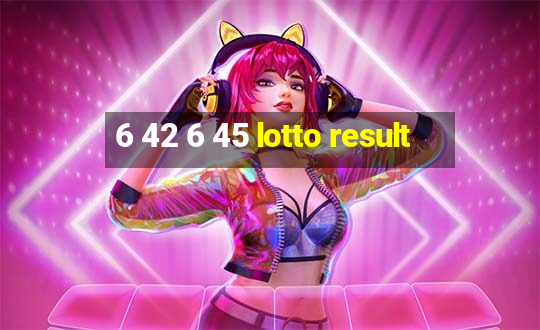 6 42 6 45 lotto result