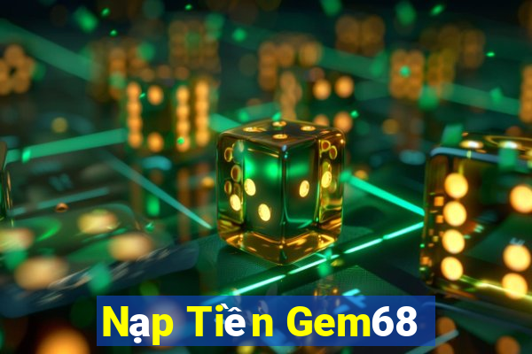 Nạp Tiền Gem68