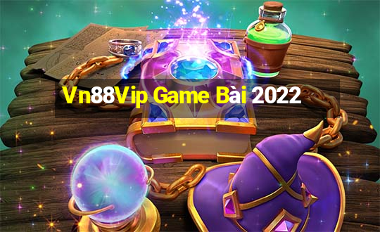 Vn88Vip Game Bài 2022