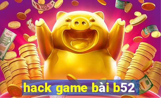 hack game bài b52