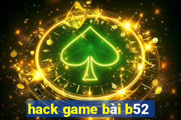 hack game bài b52