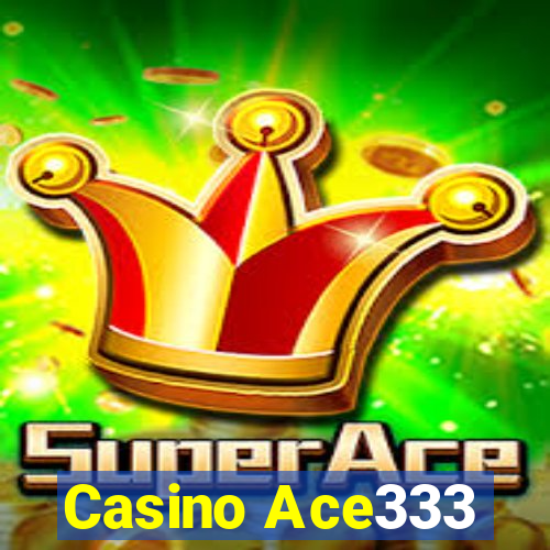 Casino Ace333