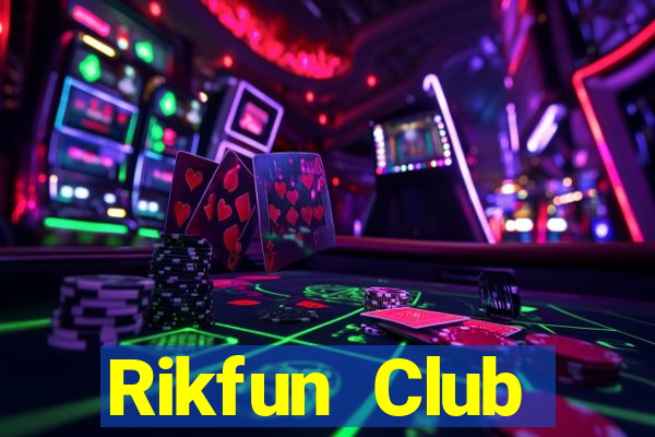 Rikfun Club Download Game Đánh Bài