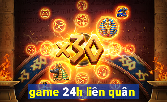 game 24h liên quân