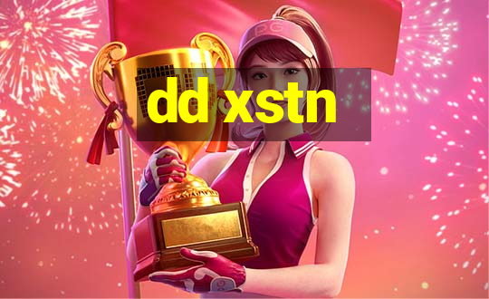 dd xstn