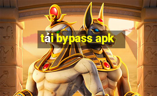 tải bypass apk