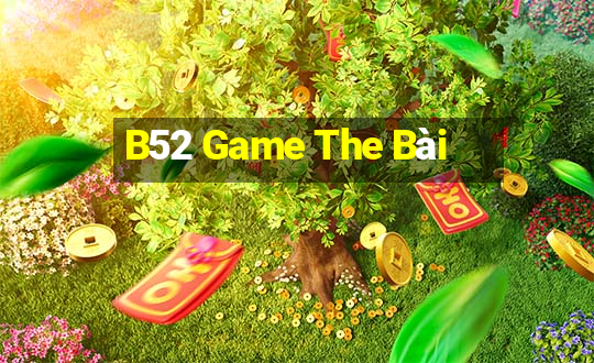 B52 Game The Bài