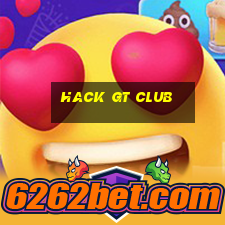 hack gt club