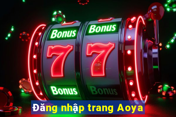 Đăng nhập trang Aoya