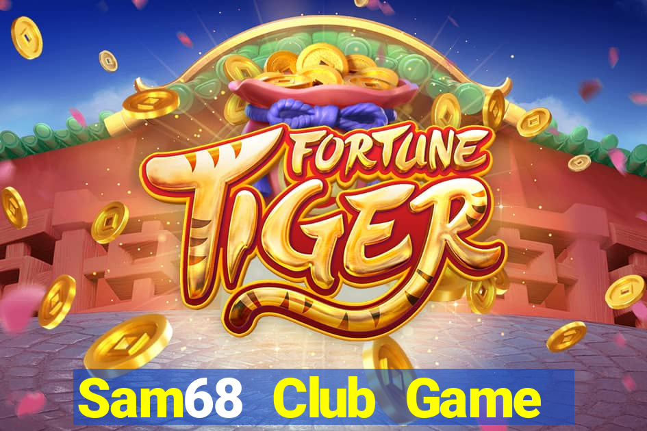 Sam68 Club Game Bài Ông Trùm Poker