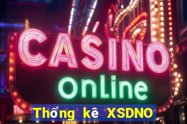 Thống kê XSDNO Thứ 2