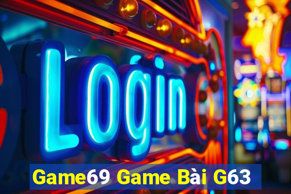 Game69 Game Bài G63