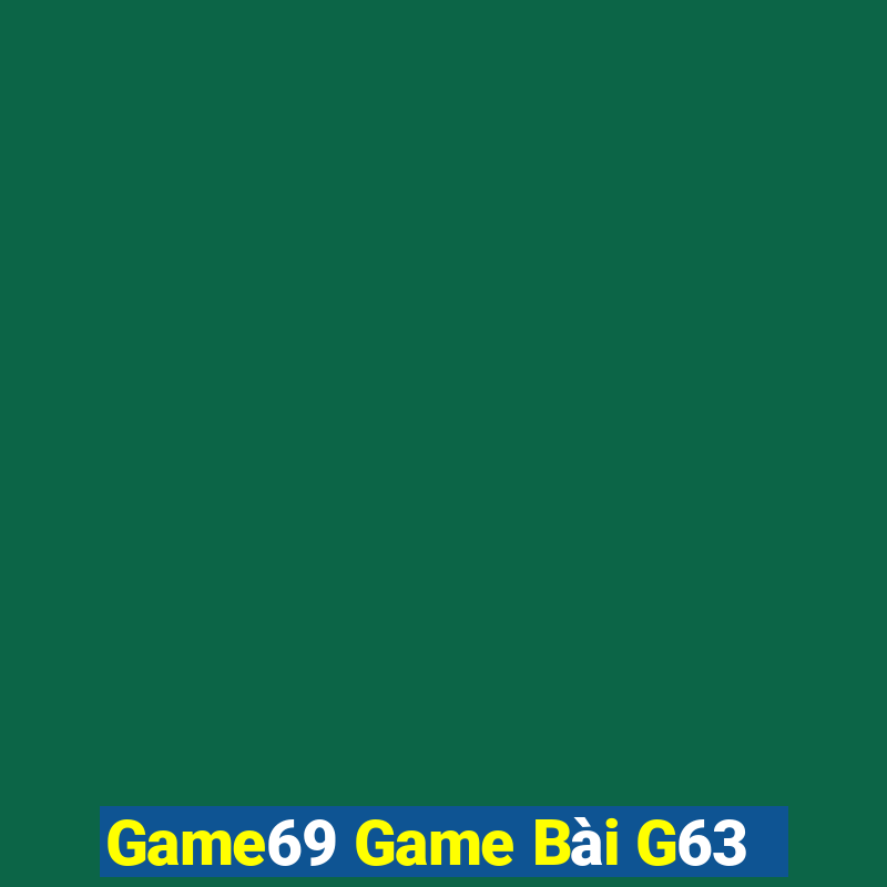 Game69 Game Bài G63