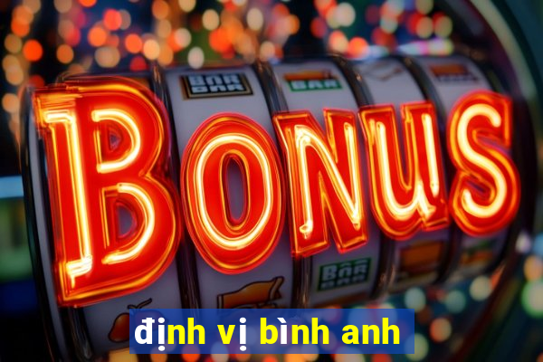 định vị bình anh