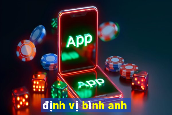 định vị bình anh