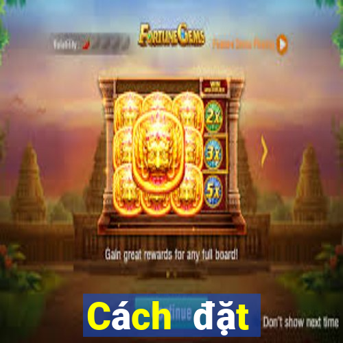 Cách đặt cược XSVL ngày 26